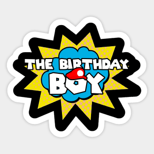 The Birthday Boy Toddler Kids Sticker